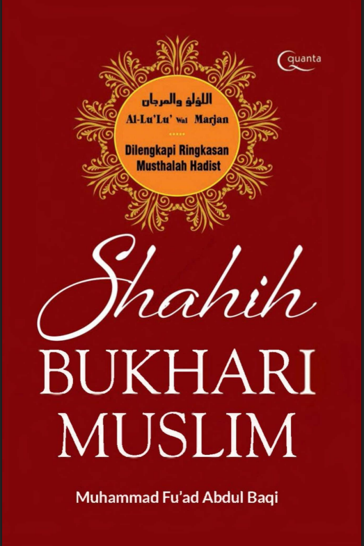 Shahih Bukhari Muslim (Al-Lu'Lu' Wal Marjan)